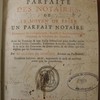 La science parfaite des notaires, ou, Le moyen de faire un parfait notaire, contenant les ordonnances, arrests & reglemens rendus touchant la fonction des notaires : avec les formules & une facile instruction pour dresser toutes fortes d'actes, contracts, testamens & autres, suivant l'usage & le stile des provinces de droit écrit, & de celles qui sont réglées par les coûtumes