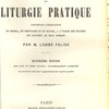 Cérémonial romain et cours abrégé de liturgie pratique comprenant l'explication du missel, du bréviaire et du rituel, à l'usage des églises qui suivent le rite romain