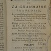 Principes généraux et raisonnés de la grammaire françoise, avec des observations sur l'orthographe, les accents, la ponctuation, & la prononciation; et un abrégé des règles de la versification françoise