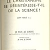 Le Christianisme se désintéresse-t-il de la science ?