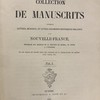 Collection de manuscrits contenant lettres, mémoires, et autres documents historiques relatifs à la Nouvelle-France