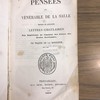 Pensées du vénérable De La Salle, suivies de quelques lettres circulaires Des Supérieurs de l'Institut des Frères des Écoles chrétiennes, du traité de la modestie, etc., etc.