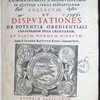 Distinctiones ex commentariis S. Bonaventurae in quatuor libros sententiarum collectae, et Disputationes de potentia obedientiali creaturarum erga creatorum