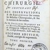 Traité complet de chirurgie : contenant des observations et des reflexions sur toutes les maladies chirurgicales, et sur la maniere de les traiter