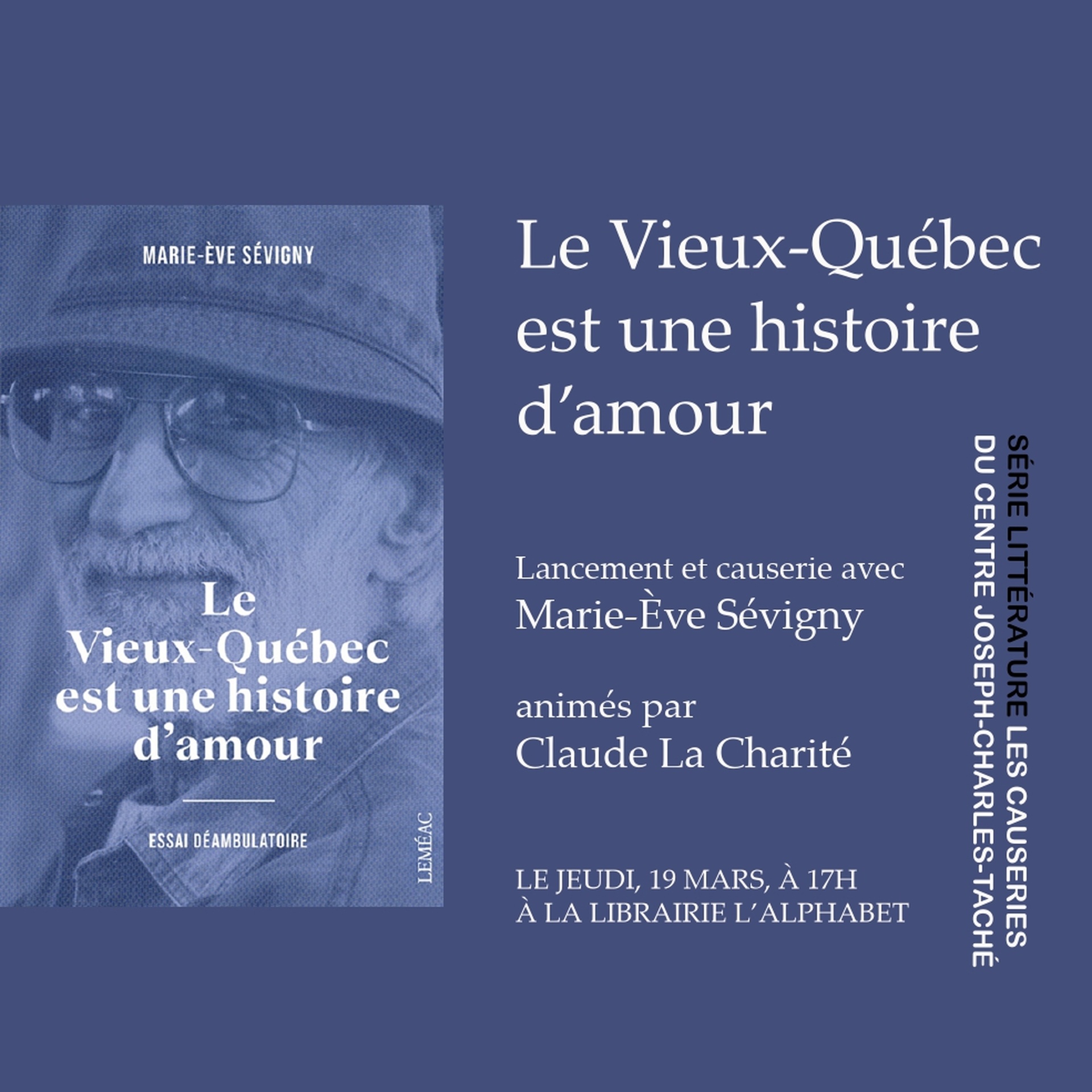 Lancement. Le Vieux-Québec est une histoire d'amour.
