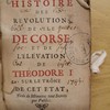 Histoire des révolutions de l'ile de Corse, et de l'élévation de Théodore I sur le trône de cet état, tirée de mémoires tant secrets que publics