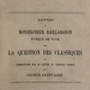 Lettre à Monseigneur Baillargeon évêque de Tloa sur la question des classiques et commentaire sur la lettre du cardinal Patrizi