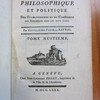 Histoire philosophique et politique des établissemens et du commerce des Européens dans les deux Indes