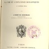 Pierre-le-Vénérable ou La Vie et l'influence monastiques au douzième siècle