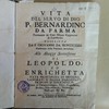 Vita del servo di Dio P. Bernardino da Parma, provinciale de' Frati minori cappuccini di Lombardia