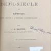 Souvenirs d'un demi-siècle ou mémoires pour servir à l'histoire contemporaine