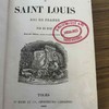 Histoire de saint Louis, roi de France