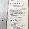Instruction sur le manuel par forme de demandes & responses familières pour servir à ceux qui dans les séminaires se préparent à l'administration des sacremens, où se voyent recueillies les choses plus remarquables qui se trouvent dans la pluspart des manuels qui sont en usage dans l'Église : et la résolution de plusieurs difficultez de pratique