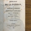 Horloge de la Passion, ou Réflexions et affections sur les souffrances de Jésus-Christ