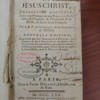 L'Imitation de Jésus-Christ : traduction nouvelle, avec une pratique & une prière à la fin de chaque chapitre & l'ordinaire de la messe, en latin & en françois