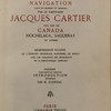 Bref récit et succincte narration de la navigation faite en MDXXXV et MDXXXVI par le capitaine Jacques Cartier aux Iles de Canada, Hochelaga, Saguenay et autres