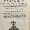 Épitres et évangiles des dimanches et fêtes de toute l'Année, de l'Avent et du Carême, et des autres grandes Féries, avec de courtes réflexions