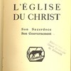 L’Église du Christ : son sacerdoce, son gouvernement