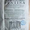 Le vite de' pontefici di Bartolomeo Platina cremonese, dal Salvator nostro fino a Paolo II : accresciute con quelle de' papi moderni da Sisto quarto fino a Clemente X. regnante