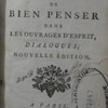 La manière de bien penser dans les ouvrages d'esprit, dialogues