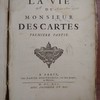 La vie de Monsieur Des-Cartes