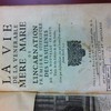 La vie de la venerable Mere Marie de l'Incarnation, premiere superieure des Ursulines de la Nouvelle France, tirée de ses lettres et de ses écrits