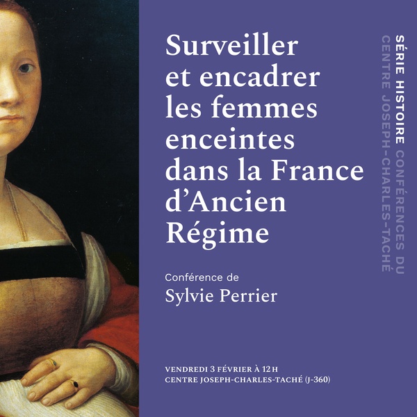 Conférence | Surveiller et encadrer les femmes enceintes dans la France d’Ancien Régime