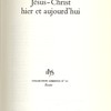 Jésus-Christ, hier et aujourd’hui