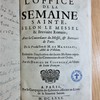 L'Office de la Semaine Sainte, selon le messel & bréviaire romain, avec la concordance du messel, & bréviaire de Paris