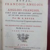 Dictionnaire royal françois-anglois et anglois-françois, tiré des meilleurs auteurs qui ont écrit dans ces deux langues