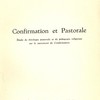 Confirmation et Pastorale. Étude de théologie pastorale et de pédagogie religieuse sur le sacrement de Confirmation