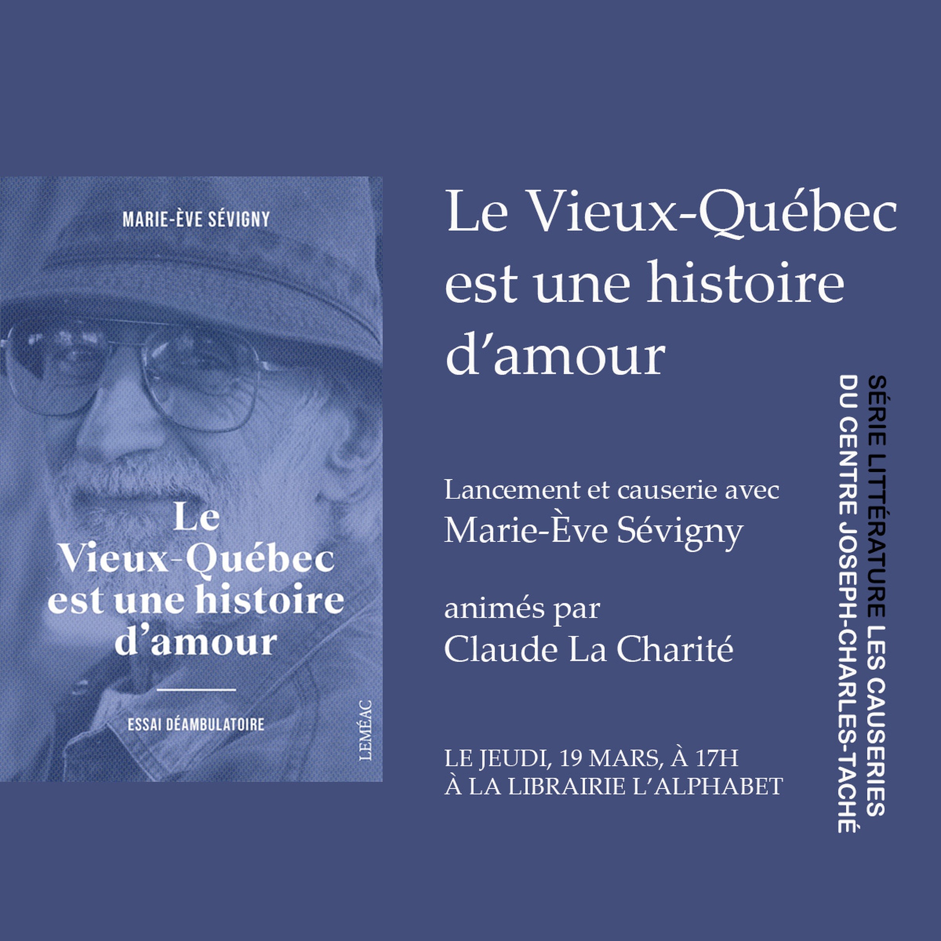 Le Vieux-Québec est une histoire d'amour