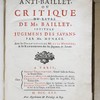 Anti-Baillet ou Critique du livre de Mr Baillet intitulé Jugemens des savans