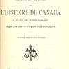 Grandes lignes de l’histoire du Canada à l’usage des écoles primaires