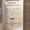 Anecdotes religieuses, contemporaines et inédites; accompagnées de réflexions propres à prémunir le peuple contre les séductions de la moderne philosophie