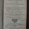 Nouvelle méthode pour apprendre facilement la langue grecque, contenant les règles des déclinaisons, des conjugaisons, de l'investigation du thème, de la syntaxe, de la quantité, des accens, des dialectes, & des licences poëtiques, mises en françois dans un ordre très clair & très abregé avec un grand nombre de remarques très solides & très nécessaires pour la parfaite connaissance de cette langue & pour l'intelligence des auteurs
