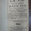 La vie de la Mere Marie Bon, de Incarnation, Religieuse Ursuline de Saint Marcellin, en Dauphine : où l'on trouve les profonds secrets de la conduite de Jesus-Christ sur les âmes, & de la vie interieure