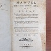 Manuel des missionnaires, ou Essai sur la conduite que peuvent se proposer de tenir les Prêtres appelés à travailler au rétablissement de la Religion catholique en France