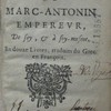 Les pensées morales de Marc Antonin empereur, de soy, & a soy-mesme, en douze livres traduits du grec en françois