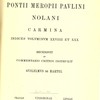 Sancti Pontii Meropii Paulini Nolani