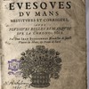 Les vies des evesques du Mans restituées et corrigées, avec plusieurs belles remarques sur la chronologie