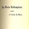Le divin rédempteur étudié à l’école de Marie