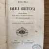 Beautés de la morale chrétienne : choix de morceaux sur les vérités, la force morale et l'excellence du christianisme : extraits de Massillon, Bossuet, Fléchier, Bourdaloue, etc.