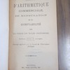 Traités d'arithmétique commerciale, de mensuration et de comptabilité