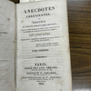 Anecdotes chrétiennes, ou, Recueil de traits d'histoire choisis, avec des grands exemples de vertu, pour l'éducation de la jeunesse et l'instruction de tous les fidèles.