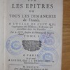 Sermons sur les epitres de tous les dimanches de l'année, à l'usage de ceux qui s'appliquent aux missions, & de ceux qui travaillent dans les paroisses