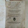 Statuta constitutiones et decreta generalia familiae Cismontanae ordinis s. Francisci de observantia : ex omnibus ejusdem ordinis constitutionibus & statutis collecta & restituta juxtà sancitum in capitulo generali Romano anno MDCXXXIX...