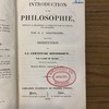 Introduction à la Philosophie, Contenant la Métaphysique, la Logique et l'Art de Raisonner par Syllogismes Suivie d'une Dissertation sur la Certitude Historique.