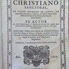 Despertador christiano sanctoral, de varios sermones de santos, de aniversarios de animas, y honras, en orden à excitar en los fieles la devoción de los santos, y la imitación de sus virtudes