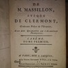 Sermons de M. Massillon, évêque de Clermont, ci-devant prêtre de l'Oratoire, l'un des quarante de l'Académie Françoise, Carême